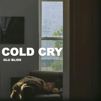 Cold Cry by Olu Bliss