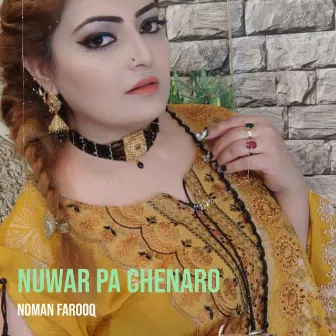 Nuwar Pa Chenaro by Farooq Shah