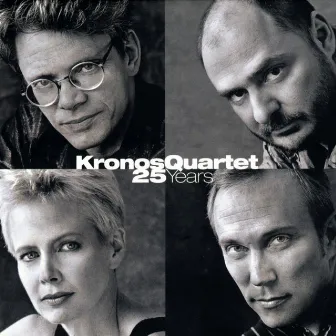 25 Years by Kronos Quartet