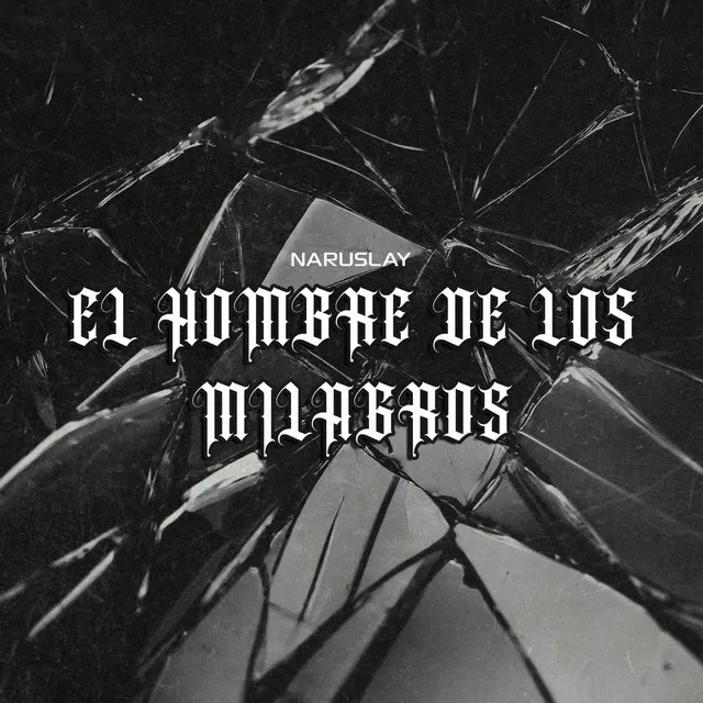 El hombre de los milagros (Radio Edit)