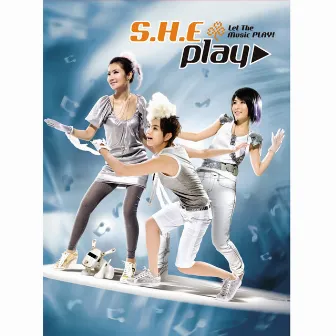 PLAY by S.H.E