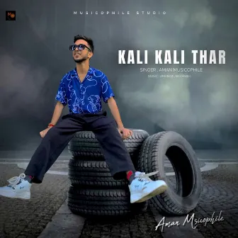 Kali Kali Thar by Aman Musicophile