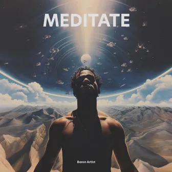 Meditate by Baron Artist