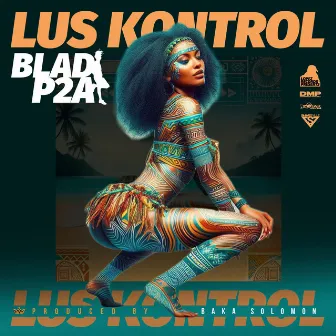 LUS KONTROL by Blad P2a