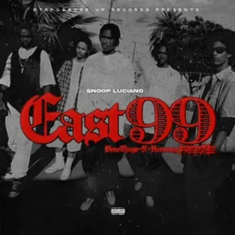 East 1999 (Freestyle) by Boss Lucianoo