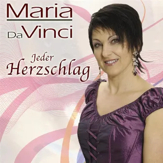 Jeder Herzschlag by Maria Da Vinci