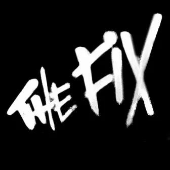 The Fire Inside by The Fix