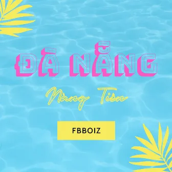 Đà Nẵng Nàng Tiên by FBBOIZ