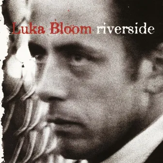 Riverside by Luka Bloom