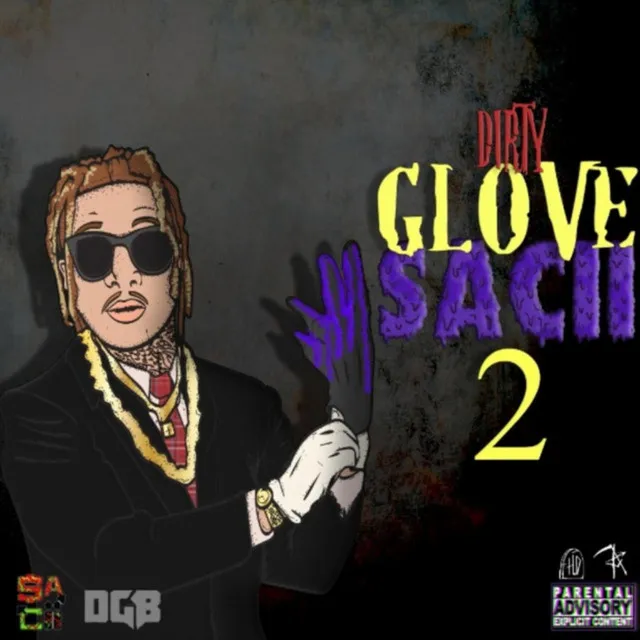 Dirty Glove Sacii 2