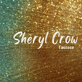 Sheryl Crow by Taurose