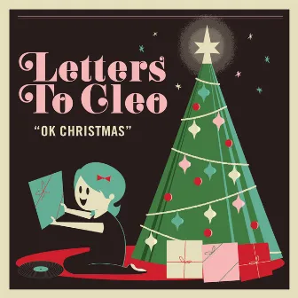 OK Christmas by Letters To Cleo