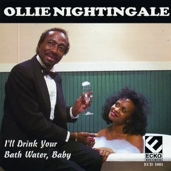 I'll Drink Your Bath Water, Baby by Ollie Nightingale