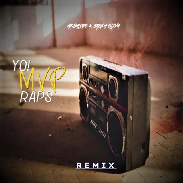 Yo! Mvp Raps - Remix