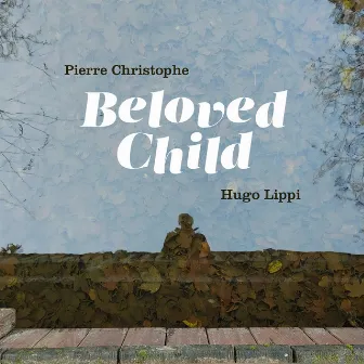 Beloved Child by Pierre Christophe