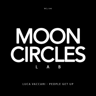 People Get Up Ep by Luca Vaccari