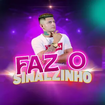 Faz o Sinalzinho (Acoustic) by Mc Sabaa