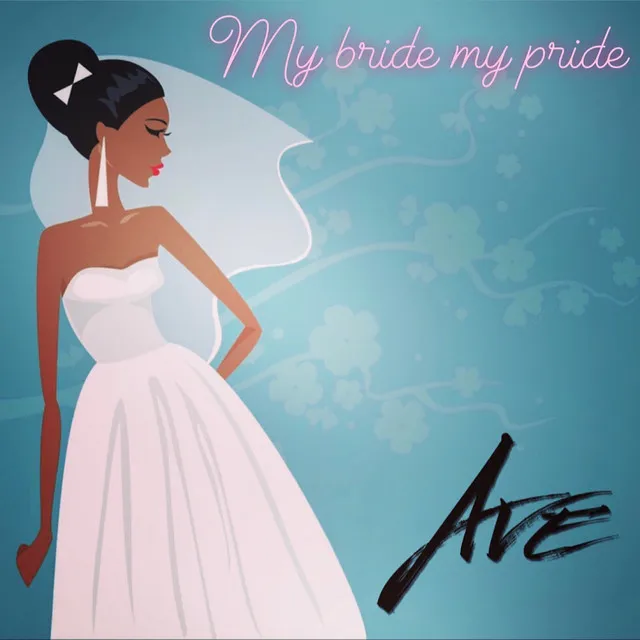 My Bride My Pride