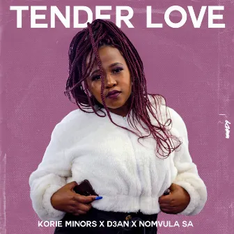 Tender Love by Korie Minors