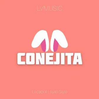 Conejita (Layito Style) Lvmusic by 3lcapi