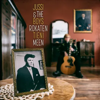 Rokaten tieni meen by Jussi & The Boys