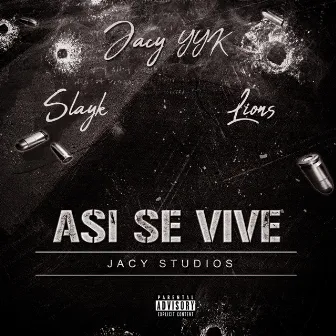 Asi Se Vive by Jacy YYK