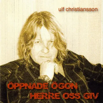 Öppnade ögon Herre oss giv by Ulf Christiansson