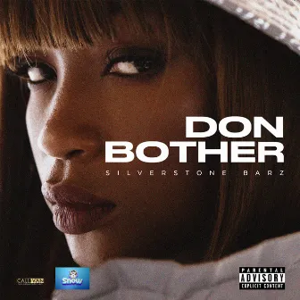 Don Bother by Silverstone Barz