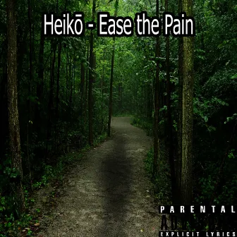 Ease The Pain by Heiko