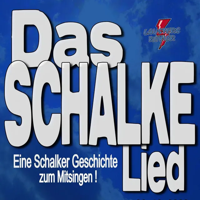 Das Schalke Lied