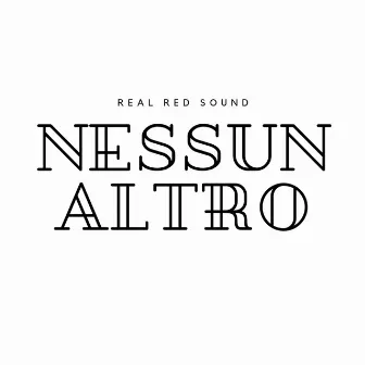 Nessun altro by Real Red Sound