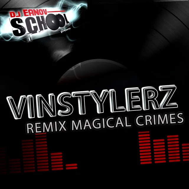 Magical Crimes (feat. DJ Eanov & Dita.B) [Remix]