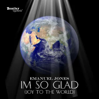 I'm so Glad (Joy to the World) by Unknown Artist