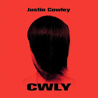 Cwly by Justin Cowley