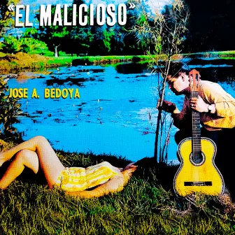 El Malicioso by José A. Bedoya