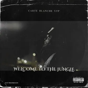 Welcome To The Jungle (feat. Noni Picasso & Noni Spitz) by Carte Blanche YTP