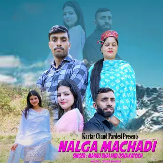 Nalga Machadi by Mannu Bhai