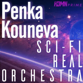 Sci-Fi (Real Orchestra), Vol. 1 by Penka Kouneva