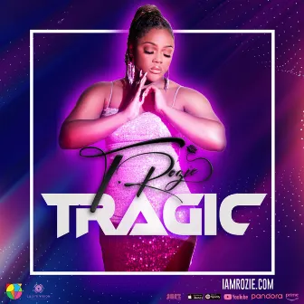 TRAGIC by T.Rozie