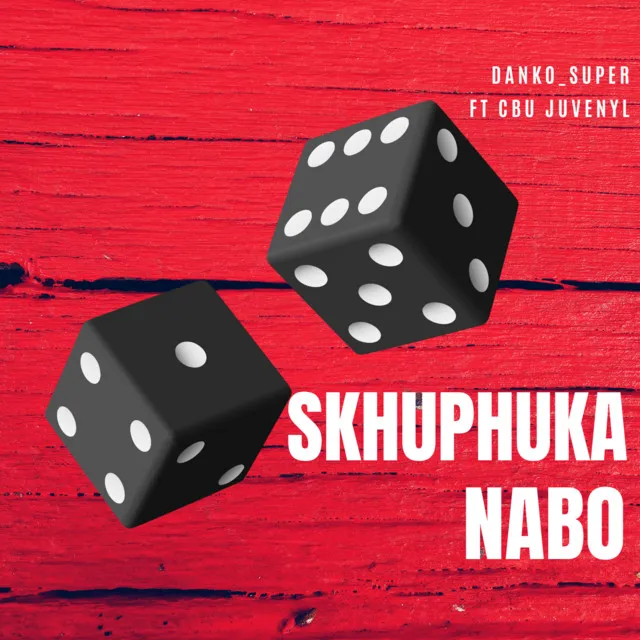 SKHUPHUKA NABO