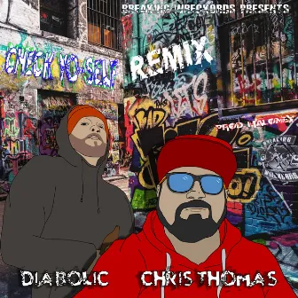 Check YoSelf (Remix) by Chris Thomas