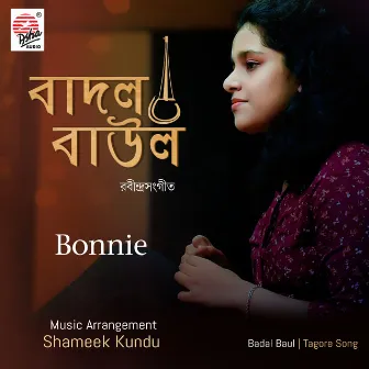 Badal Baul - Single by Bonnie