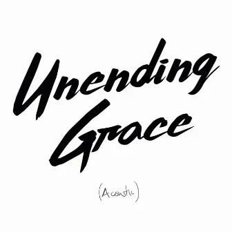 Unending Grace (Acoustic) by Heart Youth