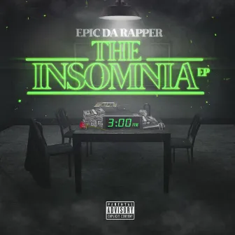 The Insomnia EP by Epic Da Rapper