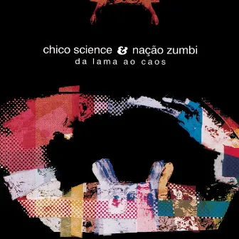 Da Lama Ao Caos by Chico Science