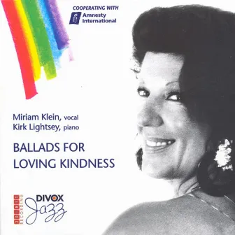 Klein, Miriam: Ballads for Loving Kindness by Miriam Klein