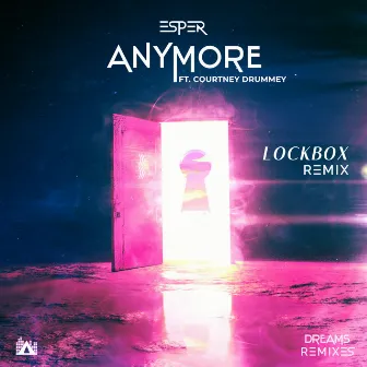 Anymore (LOCKBOX Remix) by ESPER