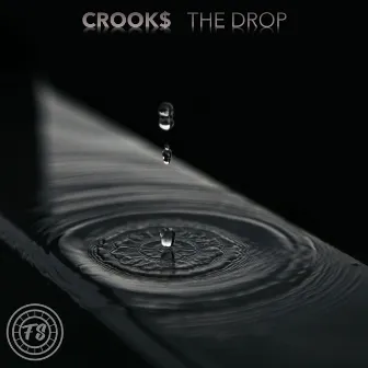 The Drop by Crook$