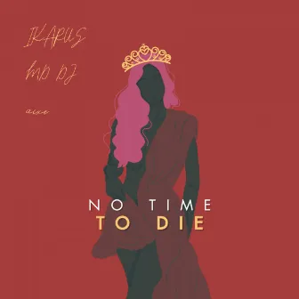 No Time To Die by aixe