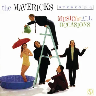 Music For All Occasions by The Mavericks